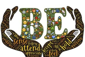 Be mindful The two hands with sensible words, it holding the word BE