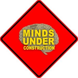 Minds under construction Minds under construction are written on a brain picture in center of red square board